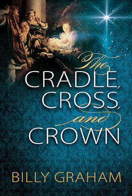 The Cradle, Cross, and Crown