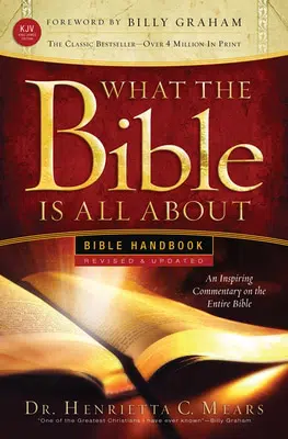 What the Bible Is All About Handbook - Revised KJV Edition