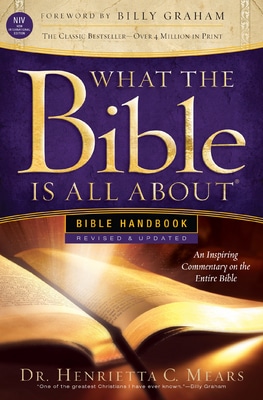 What the Bible Is About About - Revised NIV Edition