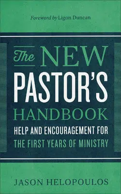 The New Pastor's Handbook